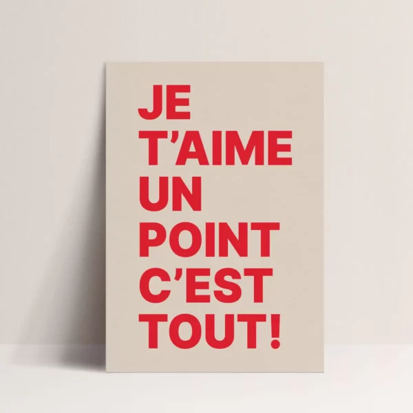 Poster - Je t'aime un point c'est tout