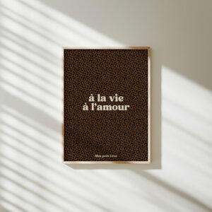 Affiche A4 À LA VIE À L'AMOUR Léopard