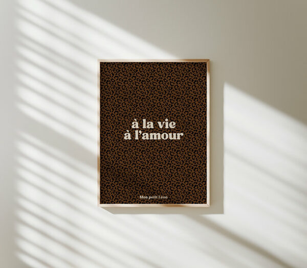 Affiche A4 À LA VIE À L'AMOUR Léopard