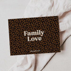Carte A6 FAMILY LOVE léopard marron foncé