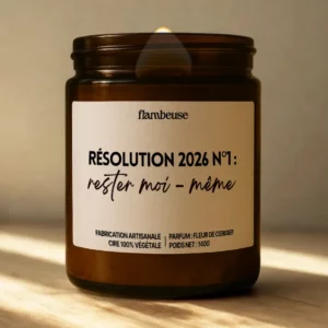 Bougie parfumée "Résolution 2026 n°1 : Rester moi-même"