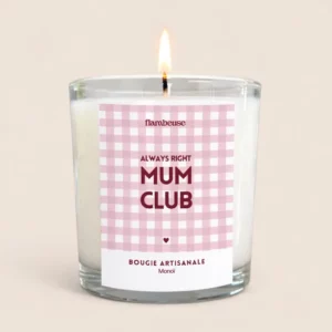 Bougie "ALWAYS RIGHT MUM CLUB"