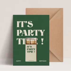 Carte Anniversaire - It's Party Time + allumettes