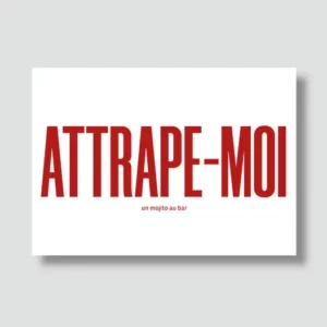 Carte Humour "Attrape moi, un mojito au bar"