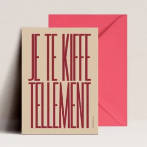 Carte - Je te kiffe tellement