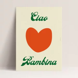 Poster - Ciao Bambina