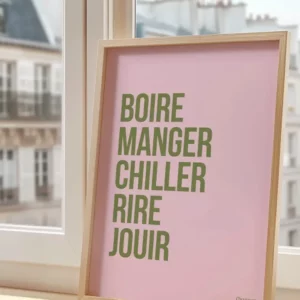Affiche - Boire manger chiller rire jouir rose et kaki