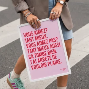 Affiche - J'ai arrêté de vouloir plaire affiche rose et rouge