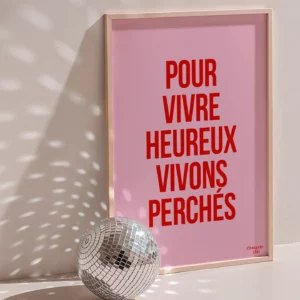 Affiche - Pour vivre heureux vivons perchés - Rose et rouge