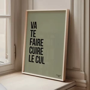 Affiche - Va te faire cuire le cul kaki